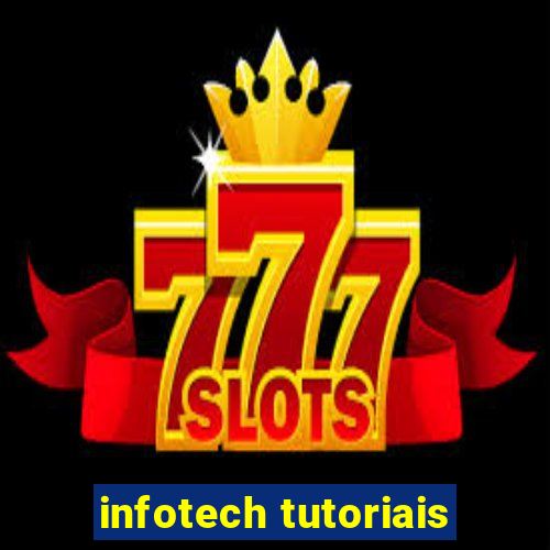 infotech tutoriais